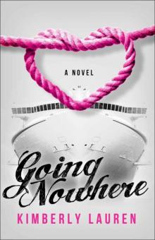      Going Nowhere