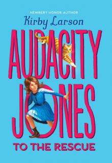      Audacity Jones to the Rescue
