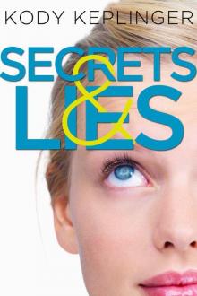      Secrets and Lies