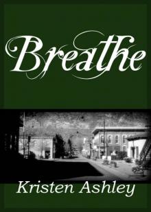      Breathe