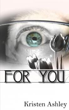      For You