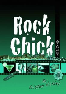      Rock Chick Rescue