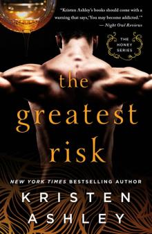      The Greatest Risk