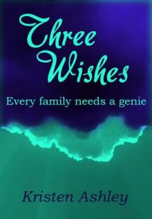     Three Wishes