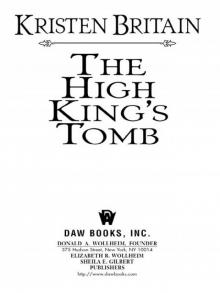      The High King's Tomb