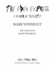      The Eden Express: A Memoir of Insanity