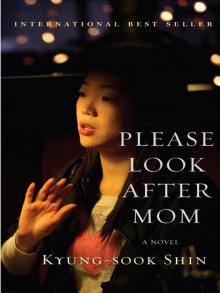      Please Look After Mom