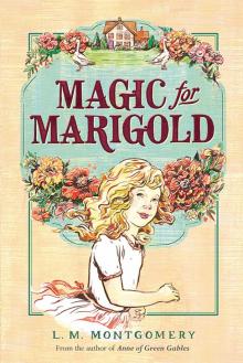      Magic for Marigold