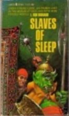      Slaves of Sleep