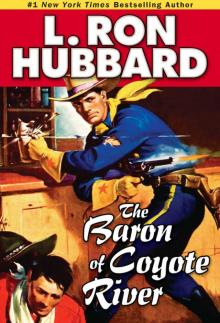      The Baron of Coyote River