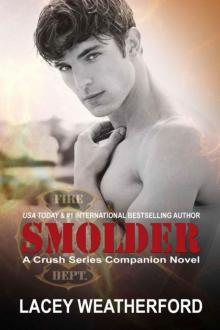      Smolder