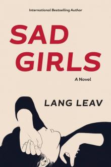      Sad Girls
