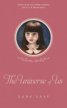      The Universe of Us