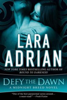      Defy the Dawn