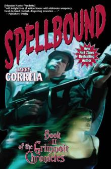      Spellbound: Book II of the Grimnoir Chronicles