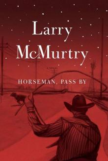      Horseman, Pass By