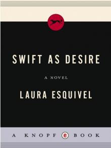      Swift as Desire