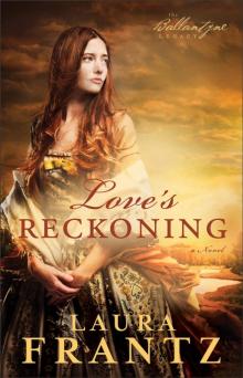      Love's Reckoning