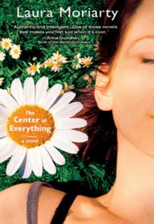      The Center of Everything