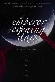      The Emperor of Evening Stars (The Bargainer Book 3)