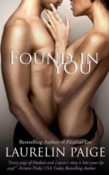      Found in You