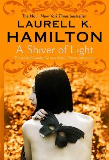      A Shiver of Light