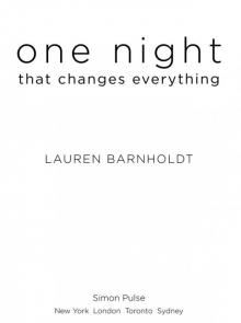      One Night That Changes Everything