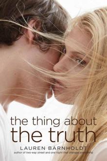      The Thing About the Truth