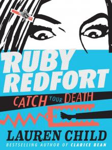      Catch Your Death