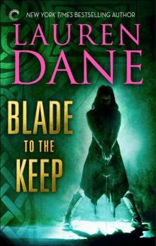      Blade to the Keep