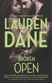      Broken Open