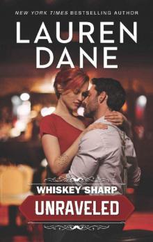      Whiskey Sharp_Unraveled
