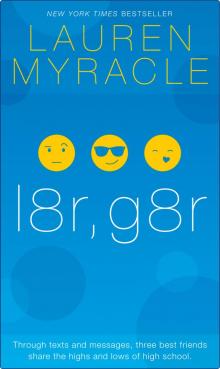      L8r, G8r