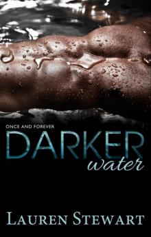      Darker Water