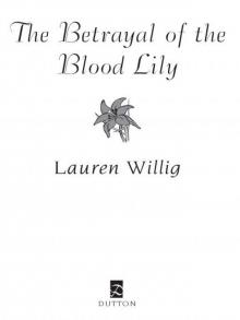      The Betrayal of the Blood Lily