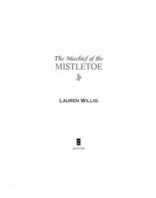      The Mischief of the Mistletoe