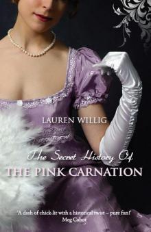      The Secret History of the Pink Carnation