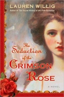      The Seduction of the Crimson Rose
