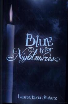      Blue Is for Nightmares