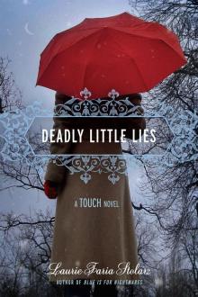      Deadly Little Lies