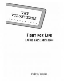      Fight for Life