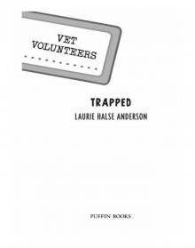      Trapped
