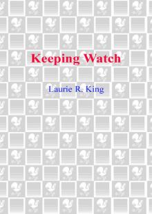      Keeping Watch