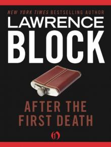      After the First Death