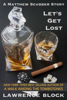      Let's Get Lost (A Matthew Scudder Story Book 8)