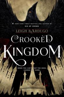      Crooked Kingdom