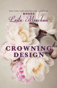      Crowning Design