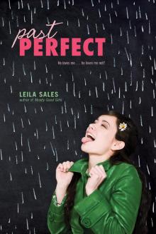      Past Perfect