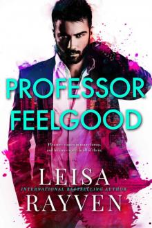      Professor Feelgood