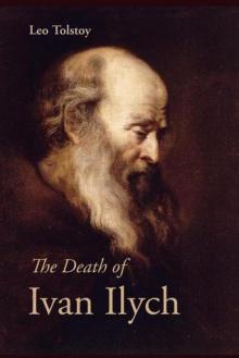      The Death of Ivan Ilych
